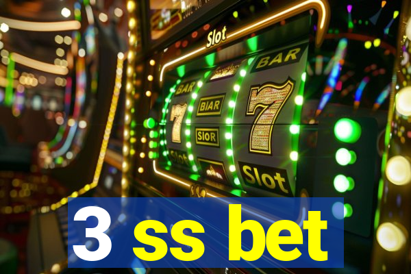 3 ss bet